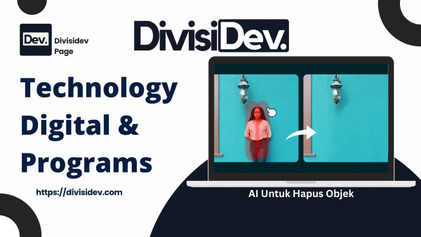 Rekomendasi 4 AI Untuk Hapus Objek Foto dan Video